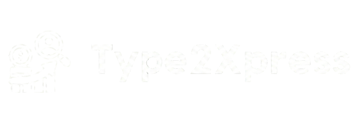 Type2Xpress